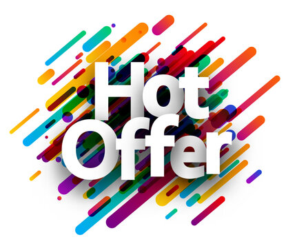 Hot offer sign over colorful brush strokes background.