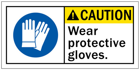 Wear protective gloves sign and labels