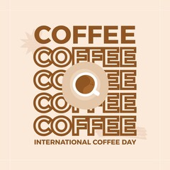 International coffee day, and repeated coffee text with overhead of coffee cup on light brown