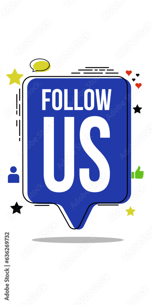 Poster a blue icon asking you to follow us. vivid demonstration of 
