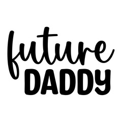 Future Daddy