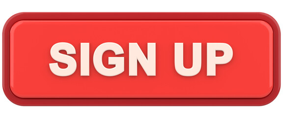 Sign up button. 3D illustration.
