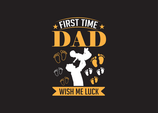 Father's Day, t-shirt design, dad t-shirt design, Father's Day quotes, t-shirt design, Father's Day typography, design. Dad Typography, Vector Design, Dad daughter t-shirt design
