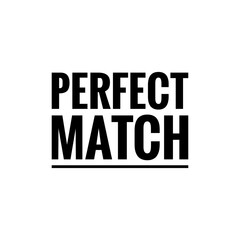 ''Perfect Match'' Positive Sportive Lettering, Sports Sign