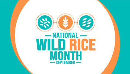 September is National Wild Rice Month background template. Holiday concept. background, banner, placard, card, and poster design template with text inscription and standard color. vector illustration.