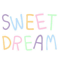 sweet dream word