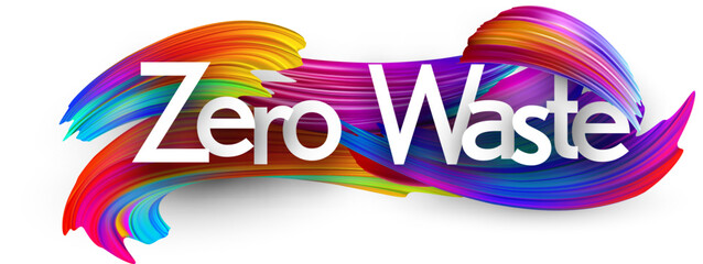 Zero waste paper word sign with colorful spectrum paint brush strokes over white. Vector illustration.