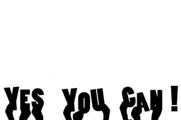 Digital png silhouette illustration of hands holding yes you can words on transparent background