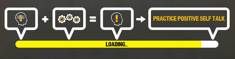 practice positive self talk	