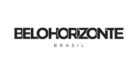 Belo Horizonte in the Brasil emblem. The design features a geometric style, vector illustration with bold typography in a modern font. The graphic slogan lettering.
