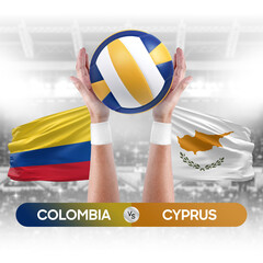 Colombia vs Cyprus national teams volleyball volley ball match competition concept.