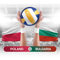 Poland vs Bulgaria national teams volleyball volley ball match competition concept.