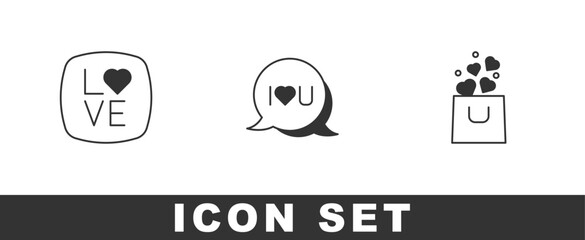 Set Love text, Speech bubble I love you and Shopping bag with heart icon. Vector