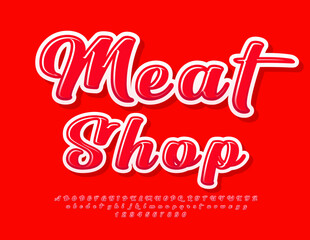 Vector bright advertisement Meat Shop. Creative Glossy Font. Red handwritten Alphabet Letters and Numbers set