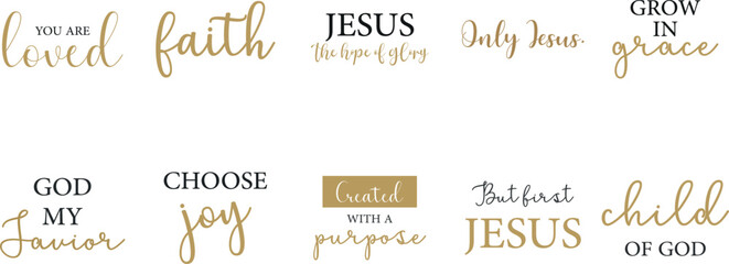 Christian quotes set, biblical religious sayings, faith encouraging vector illustration, beige black text, child of God, grow in grace, but first Jesus, choose joy,God my Savior,created with a purpose