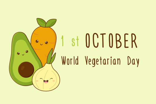 eat plants not friends, 1 october world veggie day
