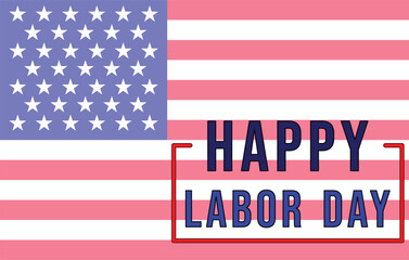 Fototapeta na wymiar happy labor day, american background.