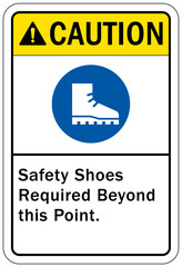 Wear safety shoes sign and labels safety shoes required beyond this point