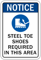 Wear safety shoes sign and labels steel toe shoes required in this area