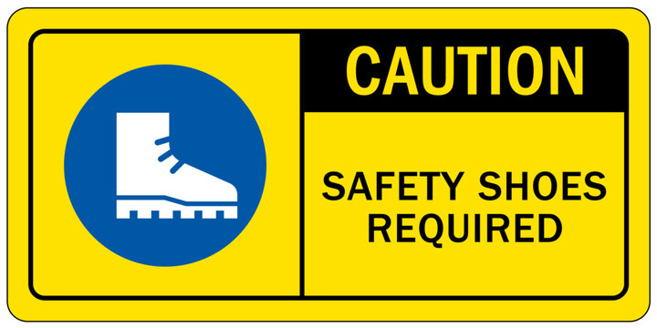 Wear safety shoes sign and labels safety shoes required