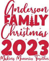 Anderson family christmas 2023 making memories togethers