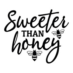 Sweeter Than Honey