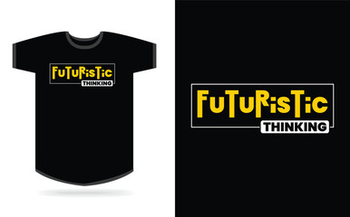 Futuristic thinking typography t-shirt design
