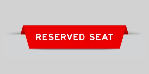 Foto op Aluminium Red color inserted label with word reserved seat on gray background © bankrx