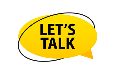 Let is talk. Origami style speech bubble banner. Sticker design template with Let is talk text. Isolated on white background. Vector illustration