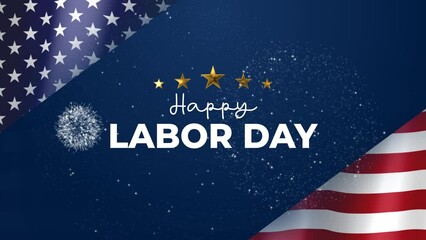 Happy Labor Day Text Animation with waving USA flag and fireworks. Great for greeting card celebrating Labor day. Happy Labor day United States of America.