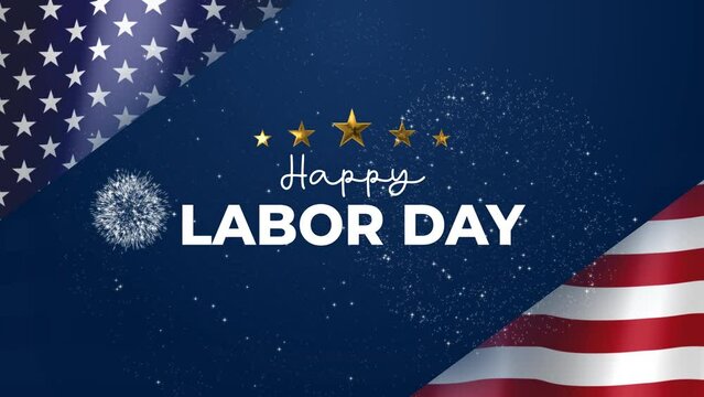 Happy Labor Day Text Animation with waving USA flag and fireworks. Great for greeting card celebrating Labor day. Happy Labor day United States of America.