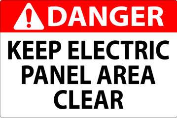 Danger Sign Keep Electric Panel Area Clear