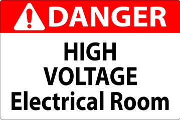 Danger Sign High Voltage - Electrical Room