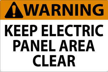 Warning Sign Keep Electric Panel Area Clear