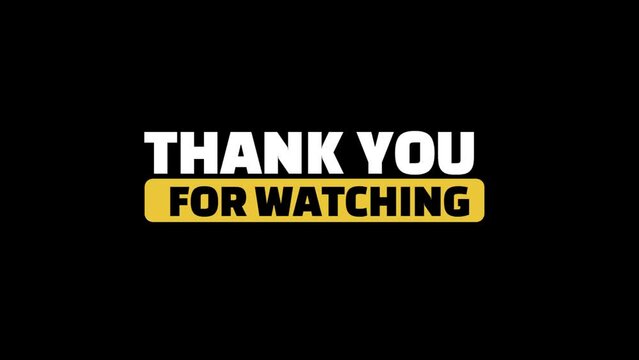 Thank You For Watching Text Animation for Endscreen Video