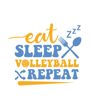 Eat sleep volleyball repeat svg