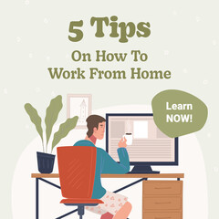 Tips on how to work from home, learn now, courses