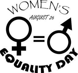 Womens equalty day - 26 august. Woman and man symbols. Lettering. Vector illustration isolated