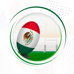 Obraz premium Flag of Mexico on rugby ball. Round rugby icon with flag of Mexico.