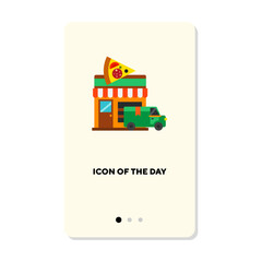 Delivery van next to pizza restaurant flat icon. Vertical sign or vector illustration of hot tasty takeaway dish for lunch. Food, cooking, delivery concept for web design and apps