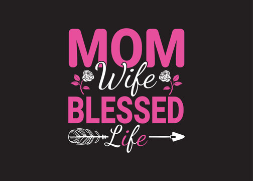 Happy Mother's Day t-shirt, Mother's, typography, t-shirt design, mother's day, mom life, mom boss, lady, woman, boss day, girl, typography, creative custom, t-shirt design