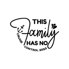 This Family Has No Cruise Control 2023 SVG