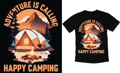 Adventure Is Calling Happy Camping