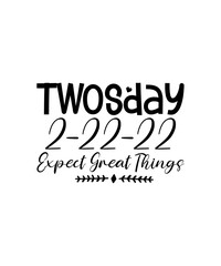 Obraz premium Twosday SVG Bundle, Happy Twosday SVG, Twosday SVG, Twosday Shirt, 22222 svg, February 22,2022, 2-22-22 svg, Twosday 2022, Cut File