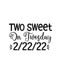 Fototapeta premium Twosday SVG Bundle, Happy Twosday SVG, Twosday SVG, Twosday Shirt, 22222 svg, February 22,2022, 2-22-22 svg, Twosday 2022, Cut File
