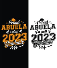 Proud Abuela of a Class of 2023 Graduate