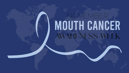 Vector illustration on the theme of Mouth Cancer awareness week observed each year during November banner, Holiday, poster, card and background design.