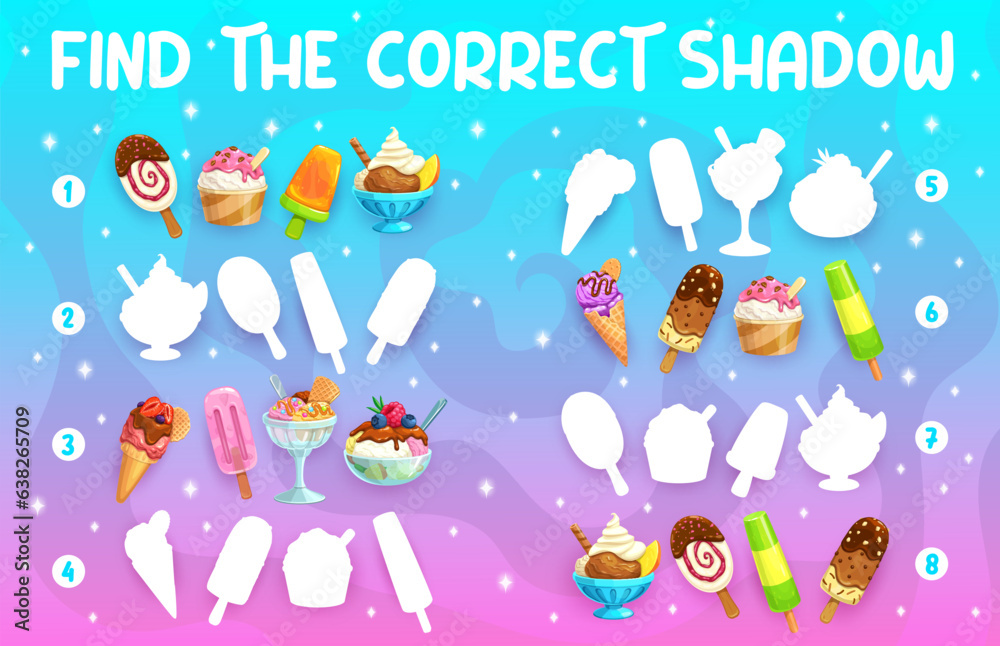 Poster find correct shadow of cartoon ice cream chocolate stick and vanilla cone, sundae and fruit juice ic