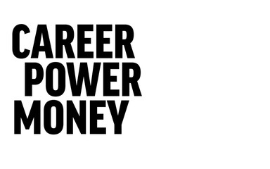Digital png illustration of career power money text on transparent background