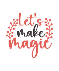 Let’s make magic